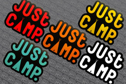 JUST CAMP.™ Sticker 5 Pack